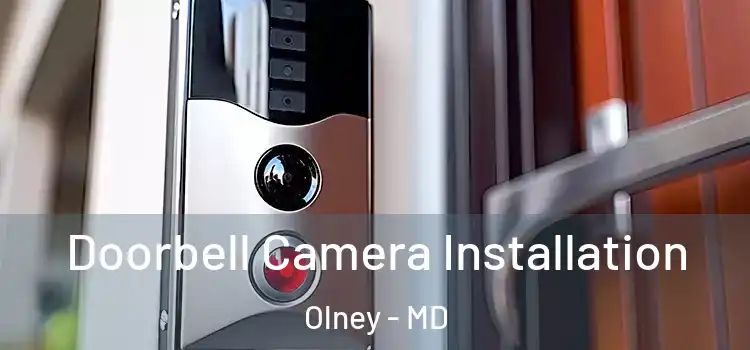  Doorbell Camera Installation Olney - MD