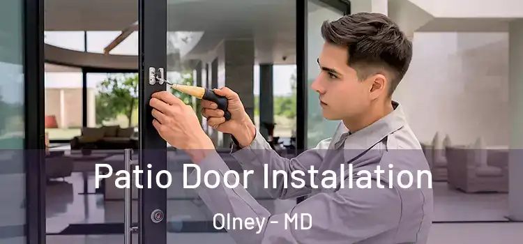 Patio Door Installation Olney - MD