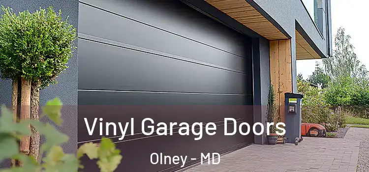  Vinyl Garage Doors Olney - MD