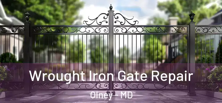 Wrought Iron Gate Repair Olney - MD